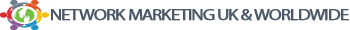 Network Marketing UK and Worldwide